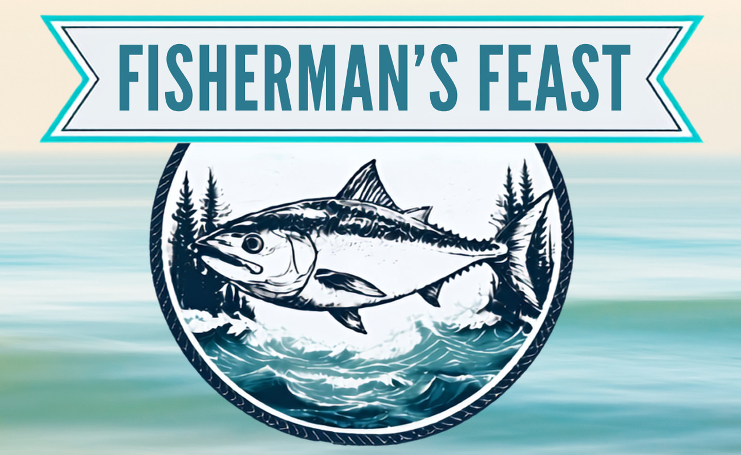 Fisherman’s Feast