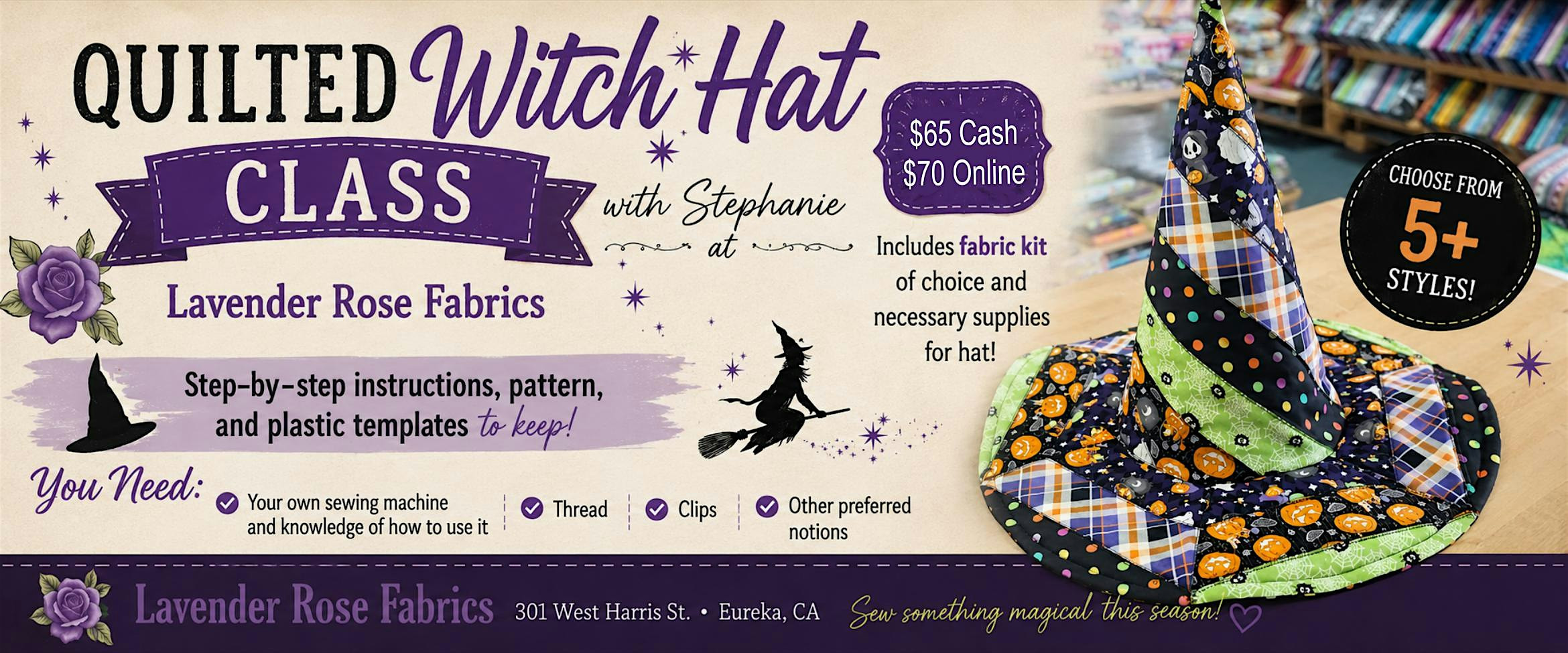 Quilted Witch Hat Class at Lavender Rose in Eureka