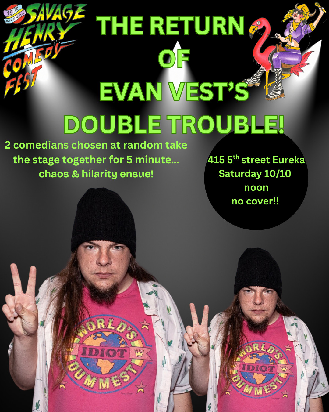 Savage Henry Comedy Fest Version of Evan Vests Double Trouble!
