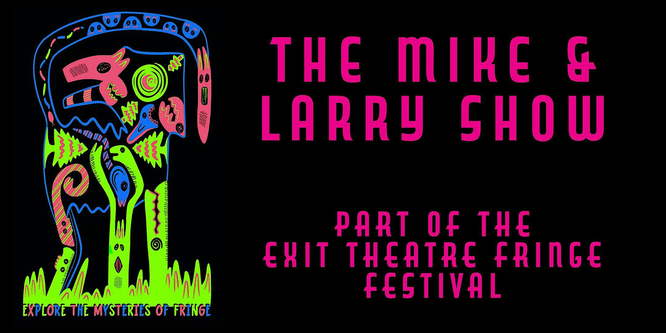 The Mike & Larry Show