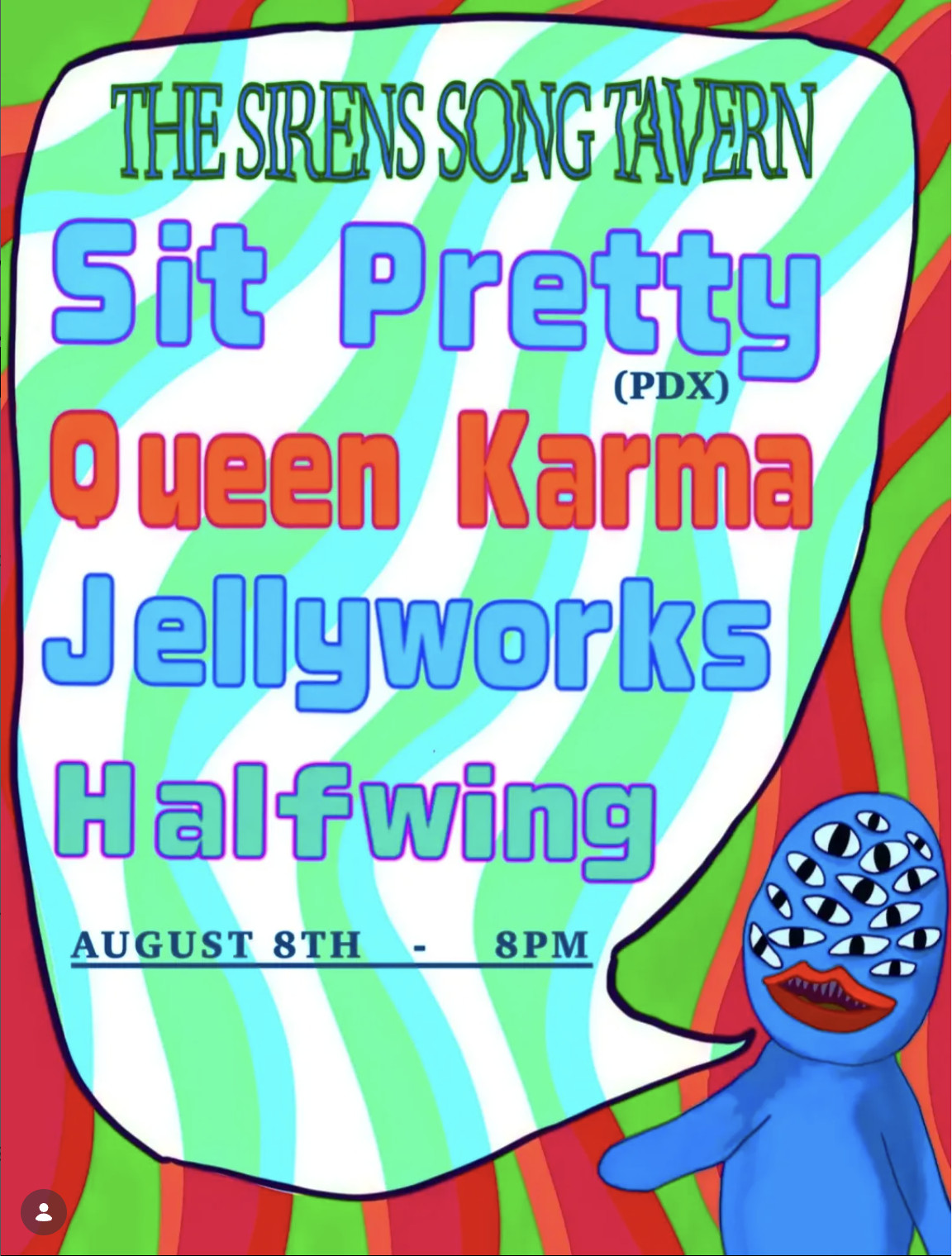 Sit Pretty (PDX), Queen Karma, Jellyworks, Halfwing